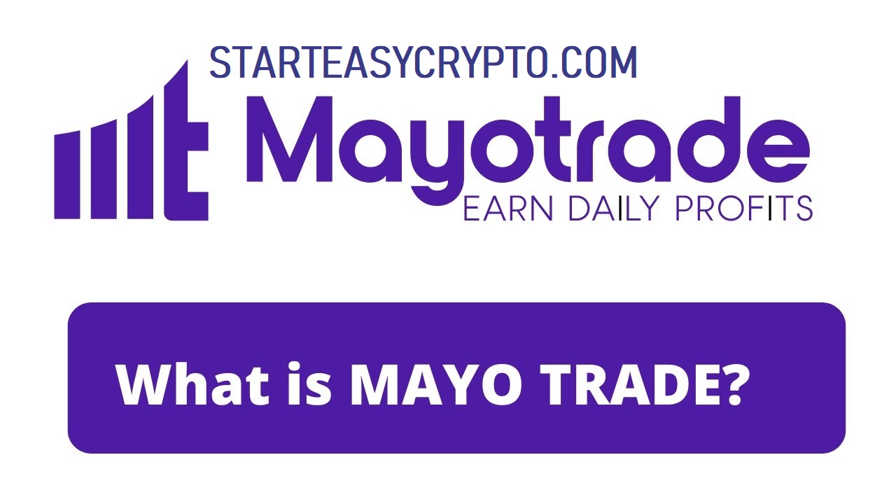 Mayo Trade