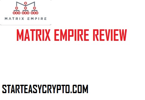 Matrix Empire Review
