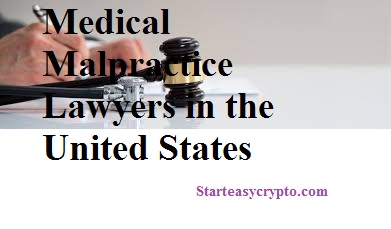 Medical Malpractice Lawyers in the United States