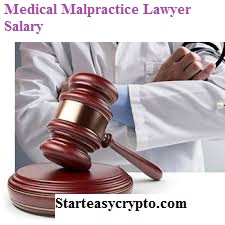 Medical Malpractice Lawyer Salary